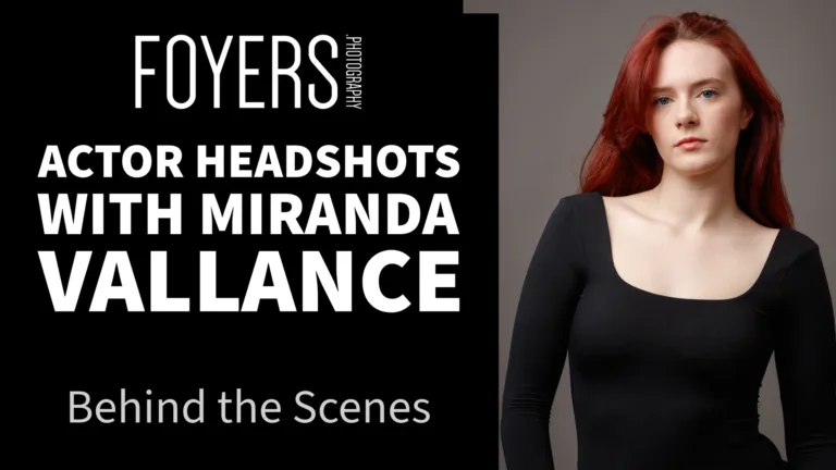 Behind the Scenes: Actor Headshots with Miranda Vallance