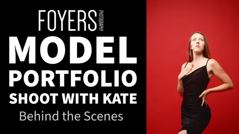 Model portfolio shoot behind the scenes with photographer Kate Foyers